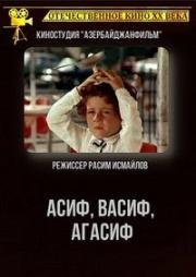 Асиф, Васиф, Агасиф (1983)