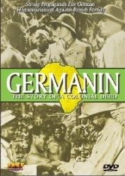 Германин – история одного колониального акта (1943)