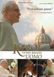 Кароль. Папа, который остался человеком (2006)