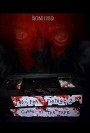 Кассета страха 2 (The Fear Footage 2: Curse of the Tape) 2020